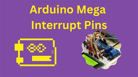 arduino mega interrupt pin|Arduino Mega Interrupt Pins: Exploring the Potential.